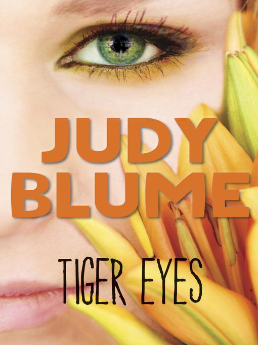 Title details for Tiger Eyes by Judy Blume - Available